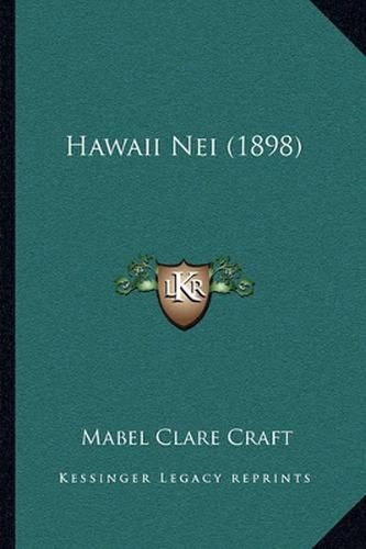 Cover image for Hawaii Nei (1898)