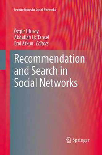 Cover image for Recommendation and Search in Social Networks