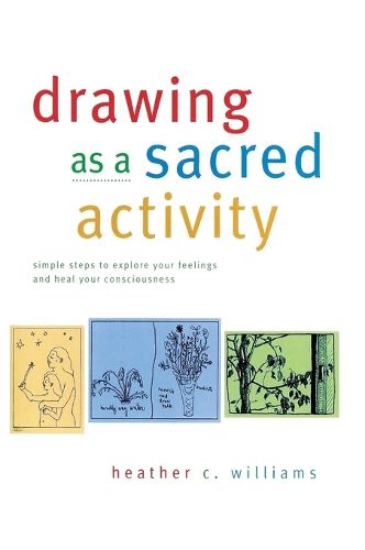 Cover image for Drawing as a Sacred Activity