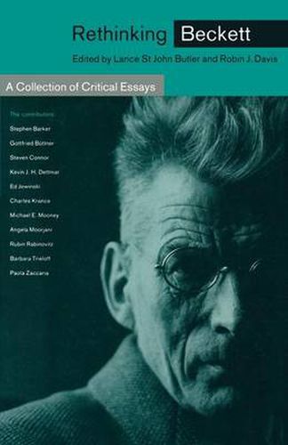 Rethinking Beckett: A Collection of Critical Essays