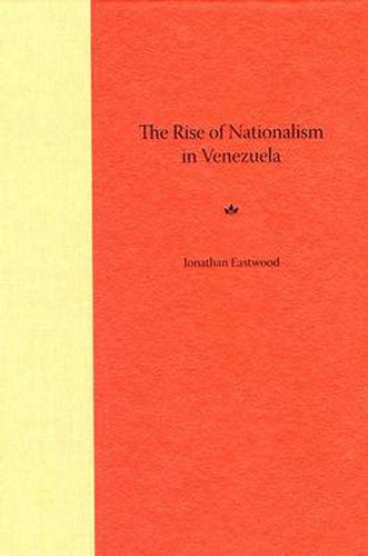 The Rise of Nationalism in Venezuela