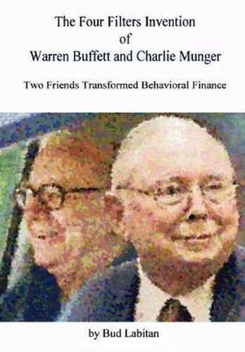 Cover image for The Four Filters Invention of Warren Buffett and Charlie Munger