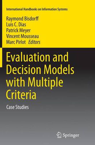 Evaluation and Decision Models with Multiple Criteria: Case Studies