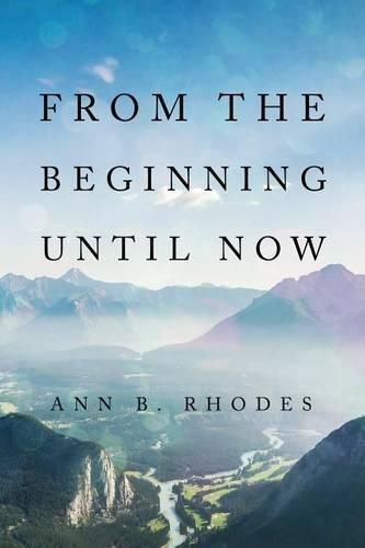 Cover image for From the Beginning Until Now