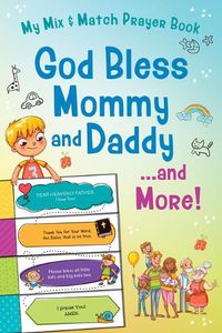 Cover image for God Bless Mommy and Daddy. . .and More!