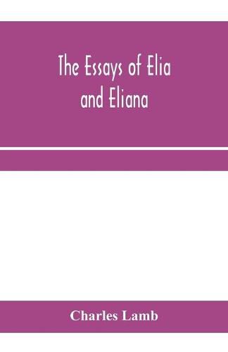 The essays of Elia and Eliana