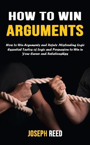 Cover image for How to Win Arguments