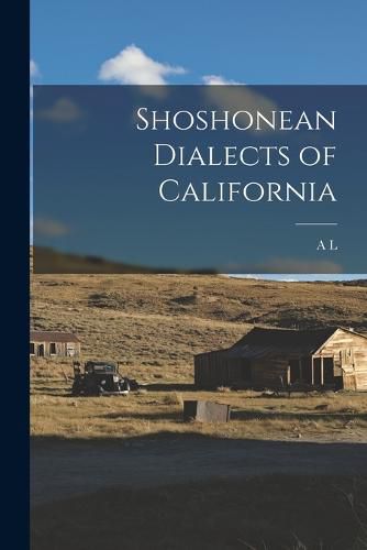 Cover image for Shoshonean Dialects of California