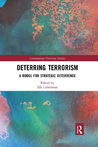 Cover image for Deterring Terrorism: A Model for Strategic Deterrence