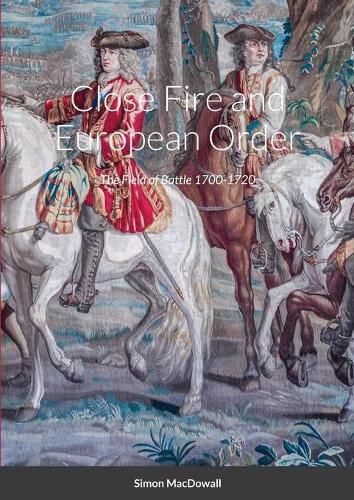 Cover image for Close Fire and European Order