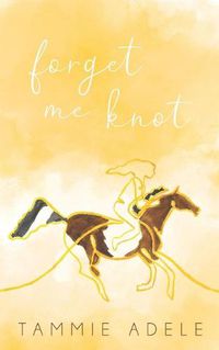 Cover image for Forget Me Knot