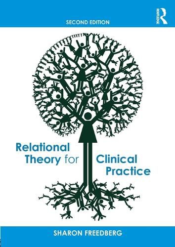 Cover image for Relational Theory for Clinical Practice