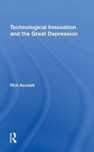 Cover image for Technological Innovation and the Great Depression