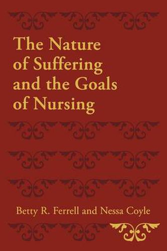 Cover image for The Nature of Suffering and the Goals of Nursing