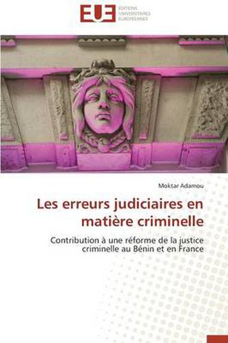 Cover image for Projet de Moktar: Les Erreurs Judiciaires En Matire Criminelle