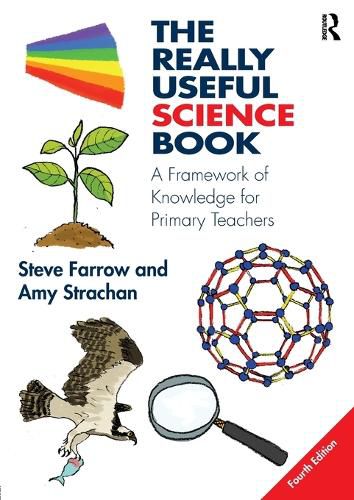 Cover image for The Really Useful Science Book: A Framework of Knowledge for Primary Teachers