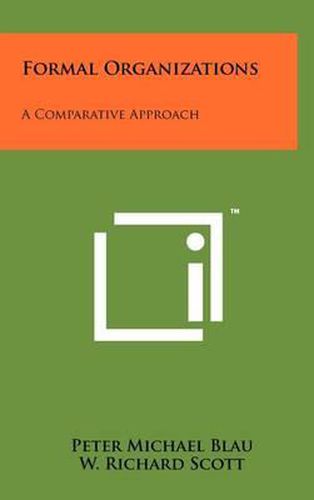 Cover image for Formal Organizations: A Comparative Approach