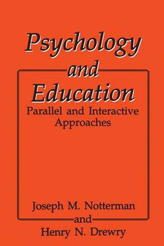 Cover image for Psychology and Education: Parallel and Interactive Approaches