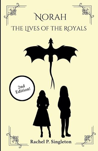 Cover image for Norah The Lives of the Royals 2nd Edition
