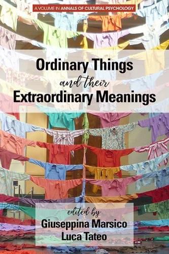 Cover image for Ordinary Things and Their Extraordinary Meanings