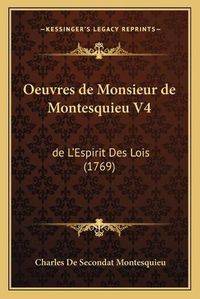 Cover image for Oeuvres de Monsieur de Montesquieu V4: de L'Espirit Des Lois (1769)