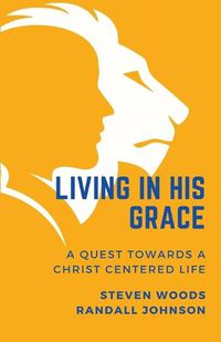 Cover image for Living in His Grace