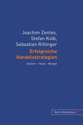 Cover image for Erfolgreiche Handelsstrategien: Gestern - Heute - Morgen