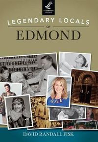 Cover image for Legendary Locals of Edmond