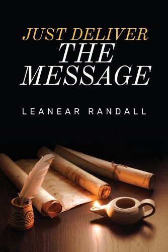 Cover image for Just Deliver The Message