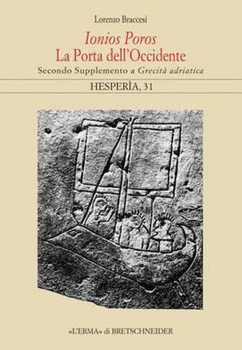 Cover image for Ionios Poros. La Porta Dell'occidente: Secondo Supplemento a Grecita Adriatica