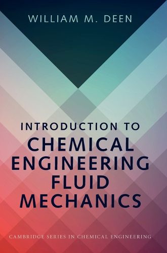 Cover image for Introduction to Chemical Engineering Fluid Mechanics