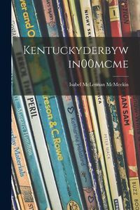 Cover image for Kentuckyderbywin00mcme