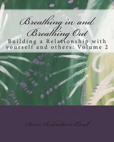 Cover image for Breathing in and Breathing Out: Breathing beautiful hues of blue, orange, green and yellow