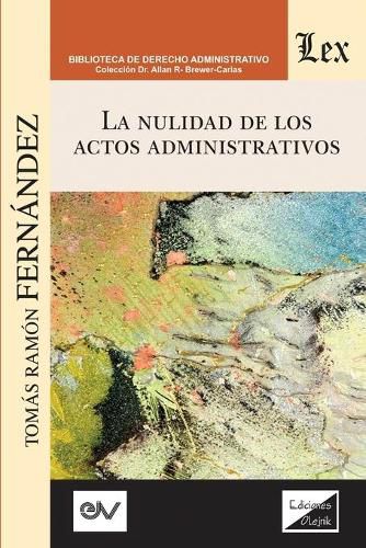 Cover image for La Nulidad de Los Actos Administrativos