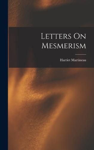 Cover image for Letters On Mesmerism