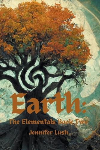 Earth: The Elementals Book Two