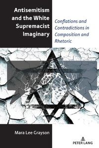 Cover image for Antisemitism and the White Supremacist Imaginary