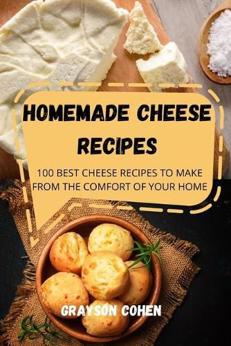 Cover image for Homemade Cheese Recipes