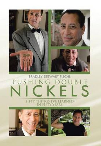 Cover image for Pushing Double Nickels: Fifty Things I've Learned in Fifty Years