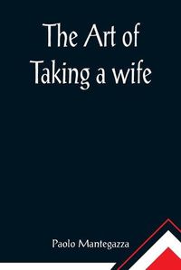 Cover image for The art of taking a wife