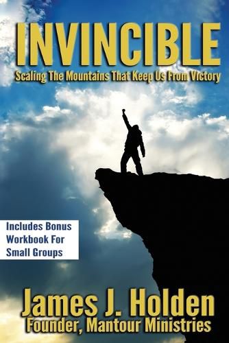 Cover image for Invincible: Scaling The Mountains That Keep Us From Victory