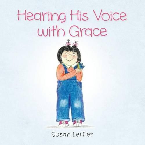 Cover image for Hearing His voice with Grace