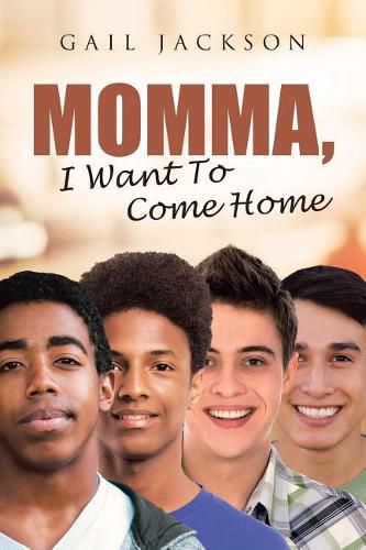 Cover image for Momma, I Want to Come Home