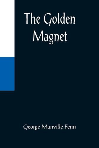 Cover image for The Golden Magnet