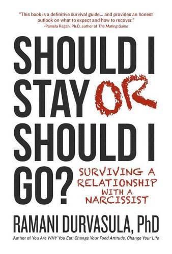 Cover image for Should I Stay or Should I Go: Surviving a Relationship with a Narcissist