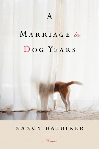 Cover image for A Marriage in Dog Years: A Memoir