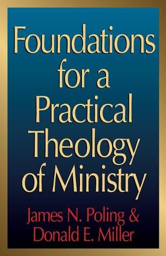 Cover image for Foundations for a Practical Theology of Ministry