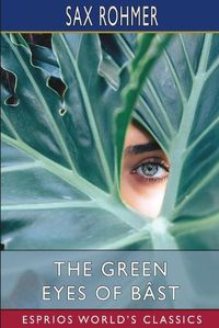 Cover image for The Green Eyes of Bast (Esprios Classics)