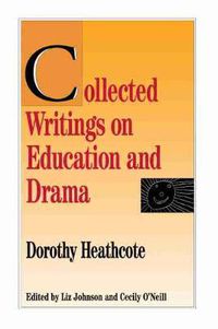 Cover image for Collected Writings on Education and Drama