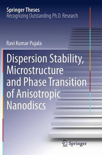 Cover image for Dispersion Stability, Microstructure and Phase Transition of Anisotropic Nanodiscs